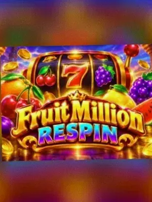 Fruit Million Respin at Wild Fortune